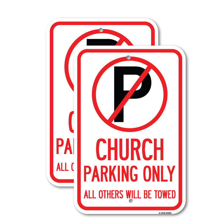 SignMission Church Parking Only Aluminum Sign Wayfair